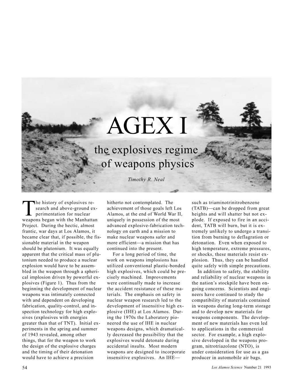 AGEX I: the Explosives Regime of Weapons Physics