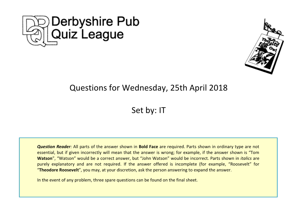 Questions for Wednesday, 25Th April 2018 Set By: IT