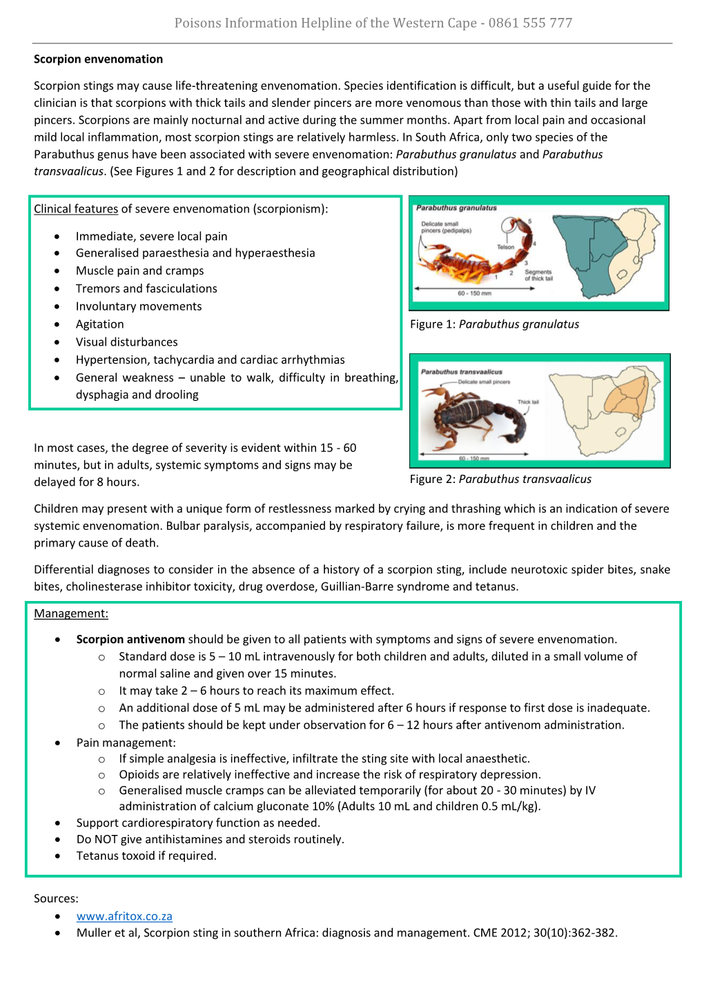 Poisons Information Helpline of the Western Cape - 0861 555 777