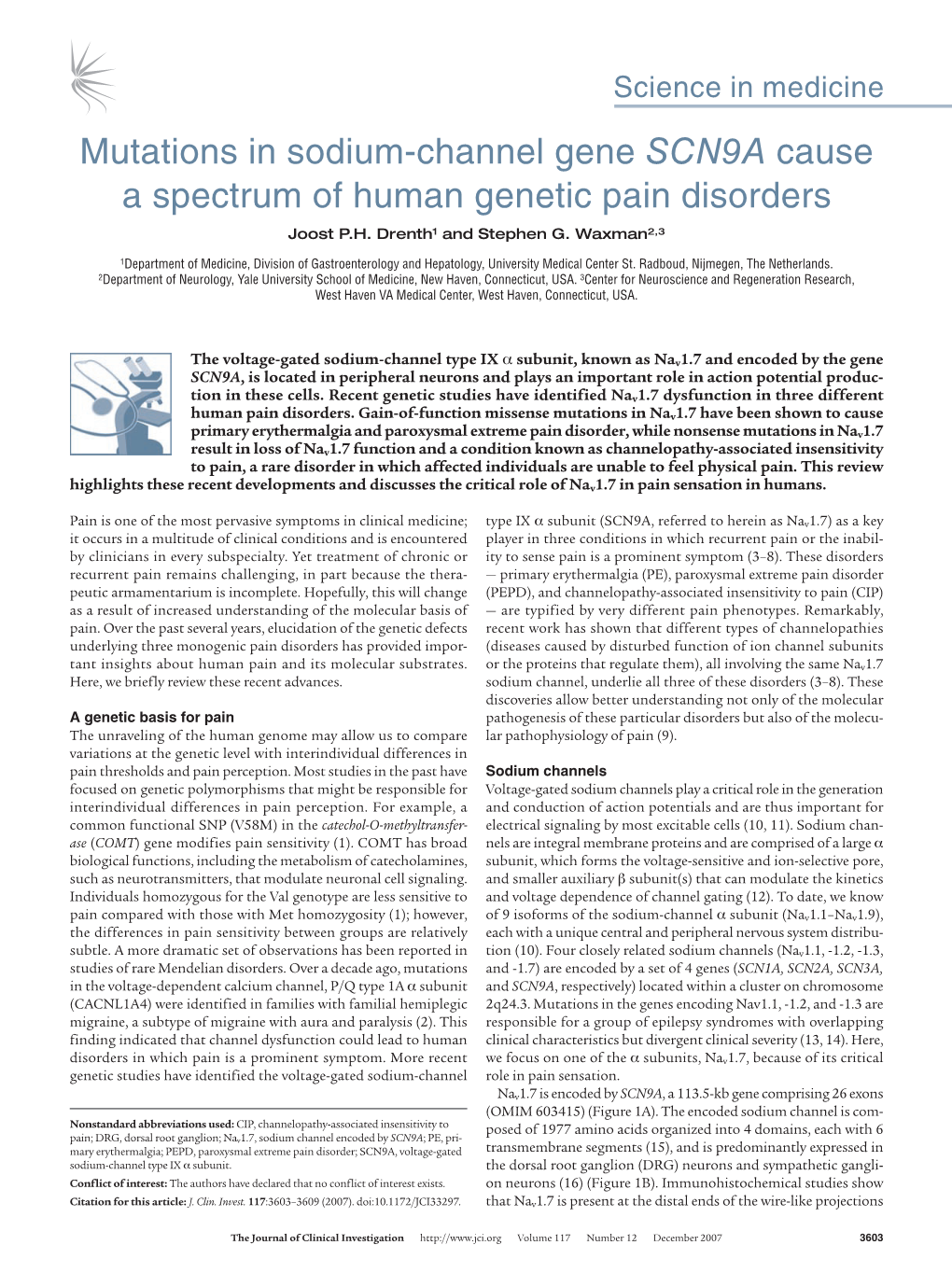 Mutations in Sodium-Channel Gene SCN9A Cause a Spectrum of Human Genetic Pain Disorders Joost P.H