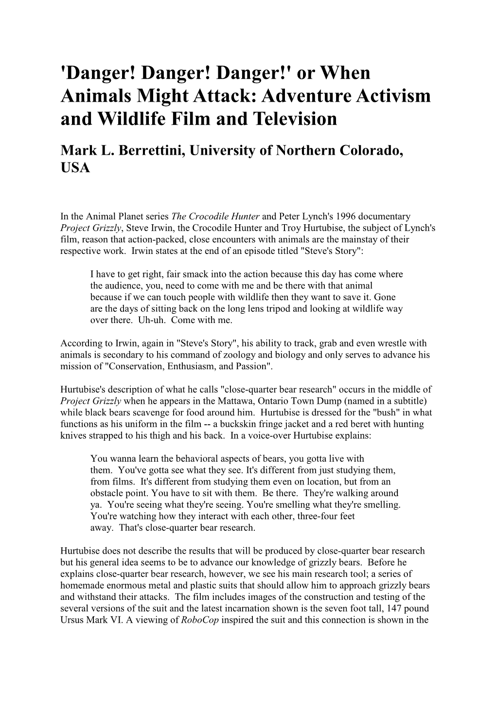 'Danger! Danger! Danger!' Or When Animals Might Attack: Adventure Activism and Wildlife Film and Television Mark L