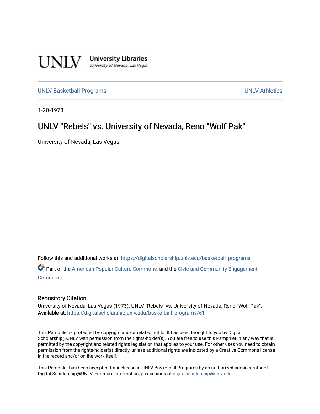 UNLV "Rebels" Vs. University of Nevada, Reno "Wolf Pak"