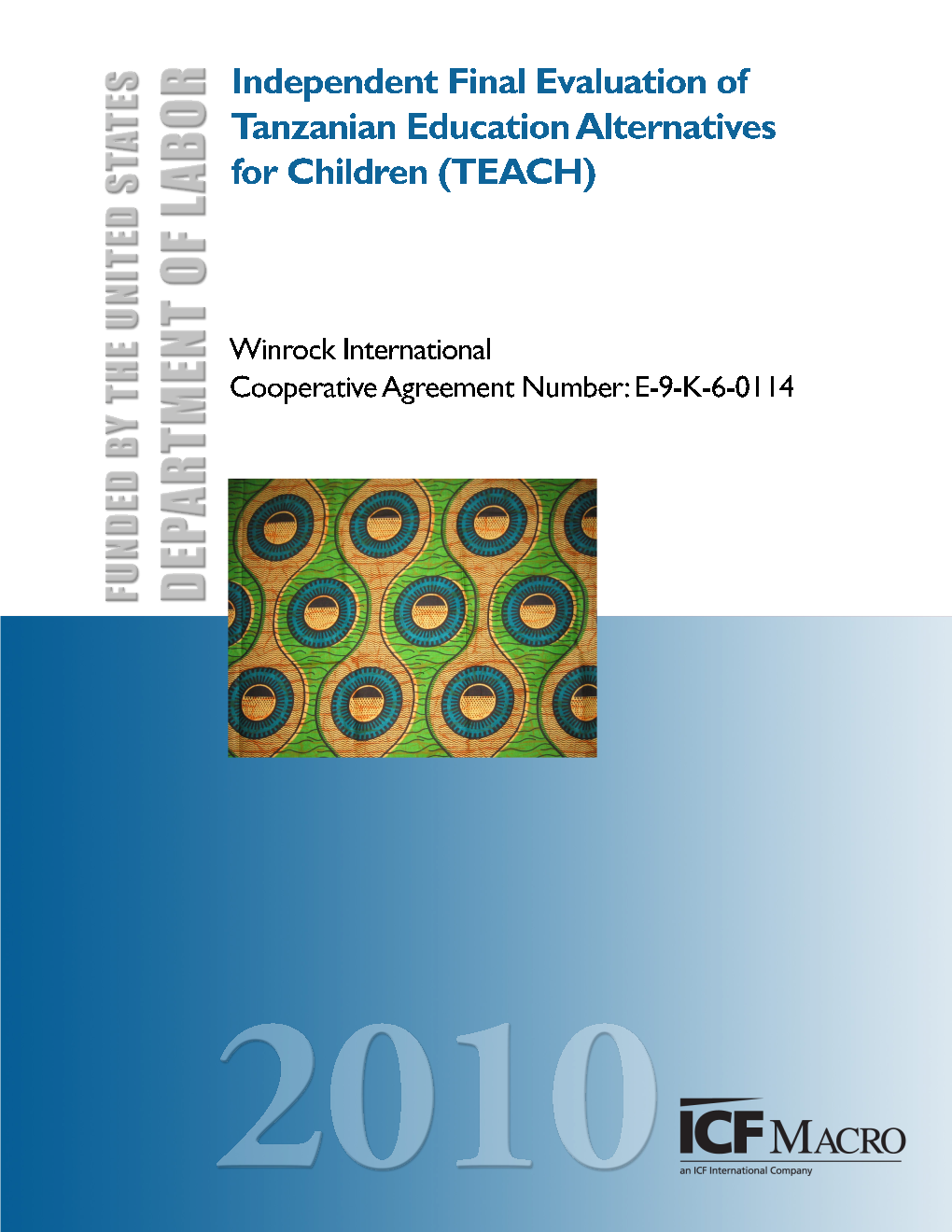 Final Evaluation of Tanzanian Education Alternatives for Children (TEACH)