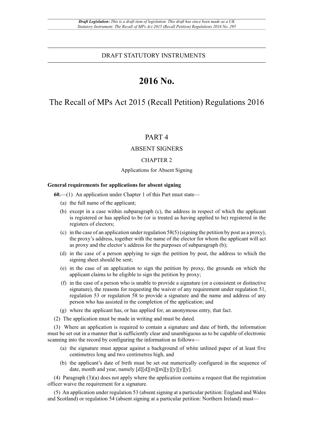 The Recall of Mps Act 2015 (Recall Petition) Regulations 2016 No