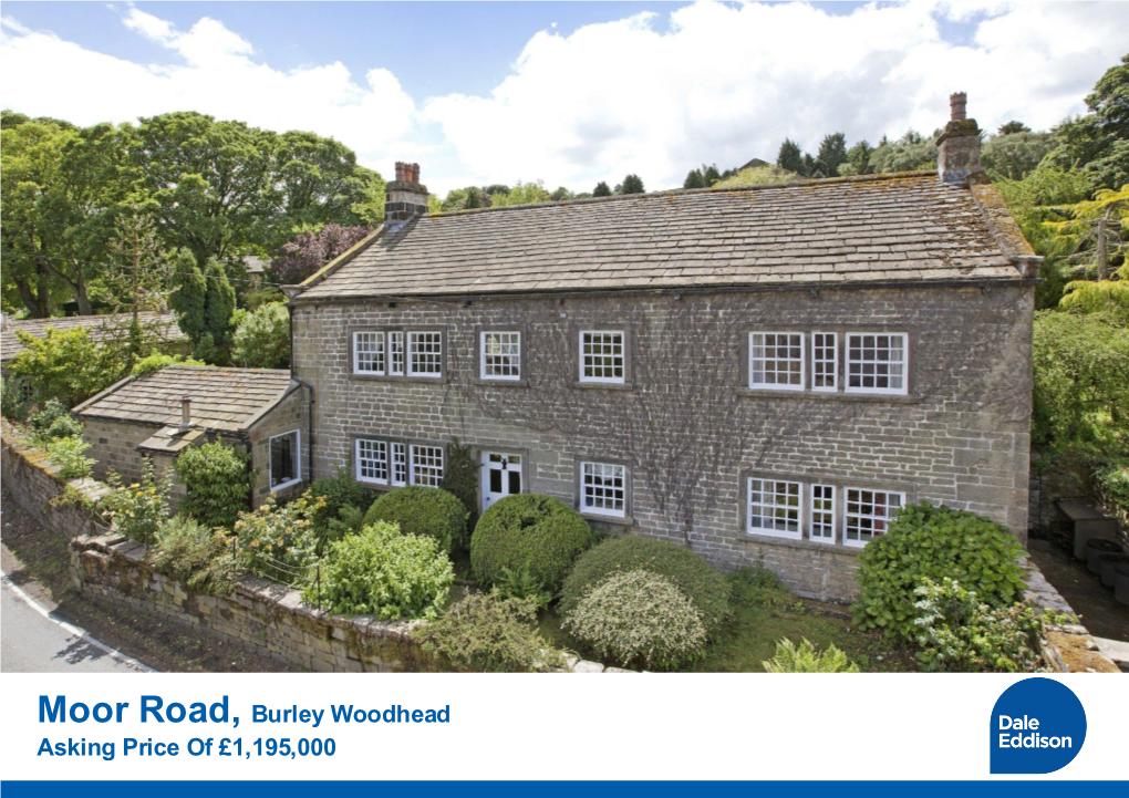 Moor Road, Burley Woodhead Asking Price of £1,195,000