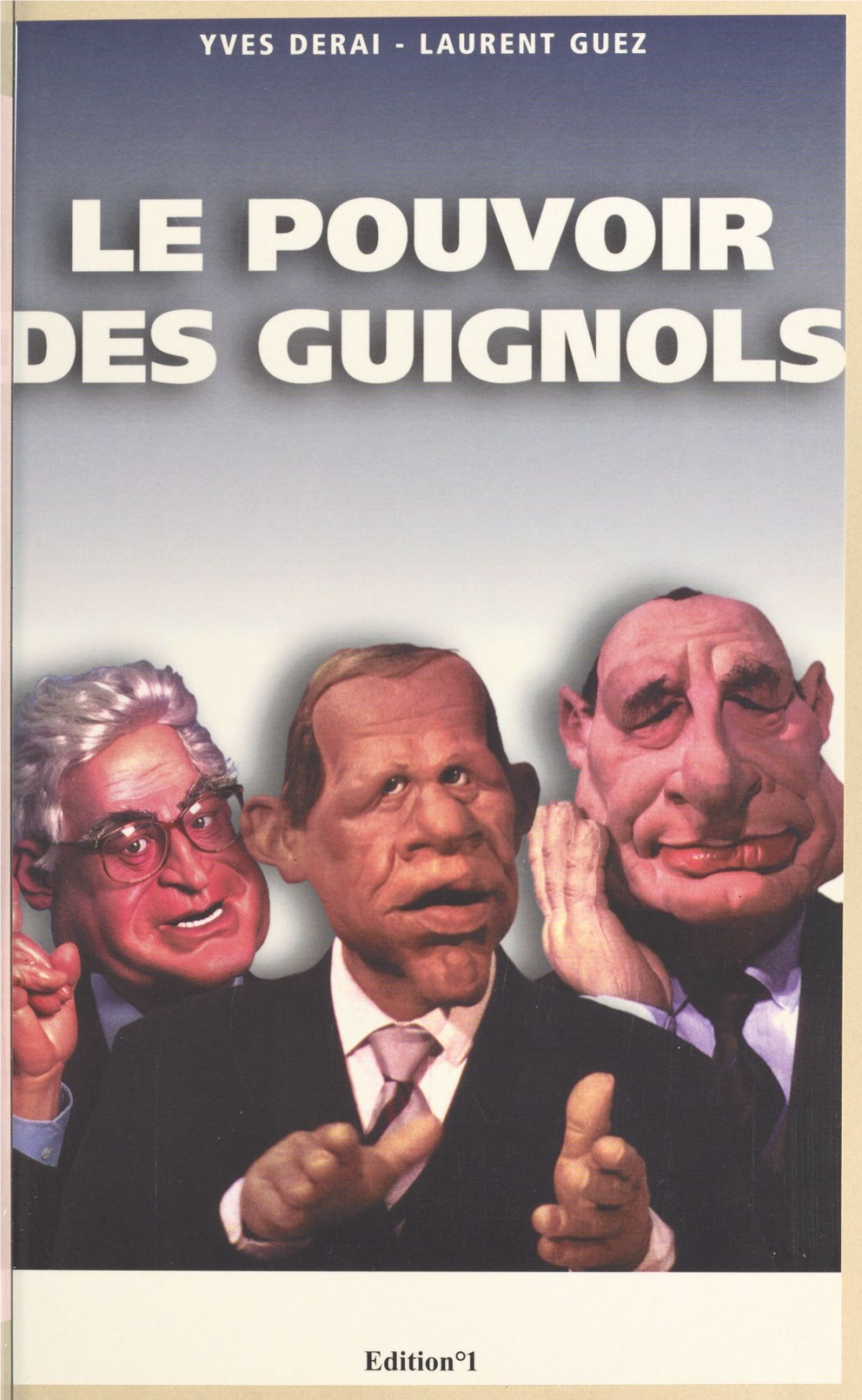 Le Pouvoir Des Guignols