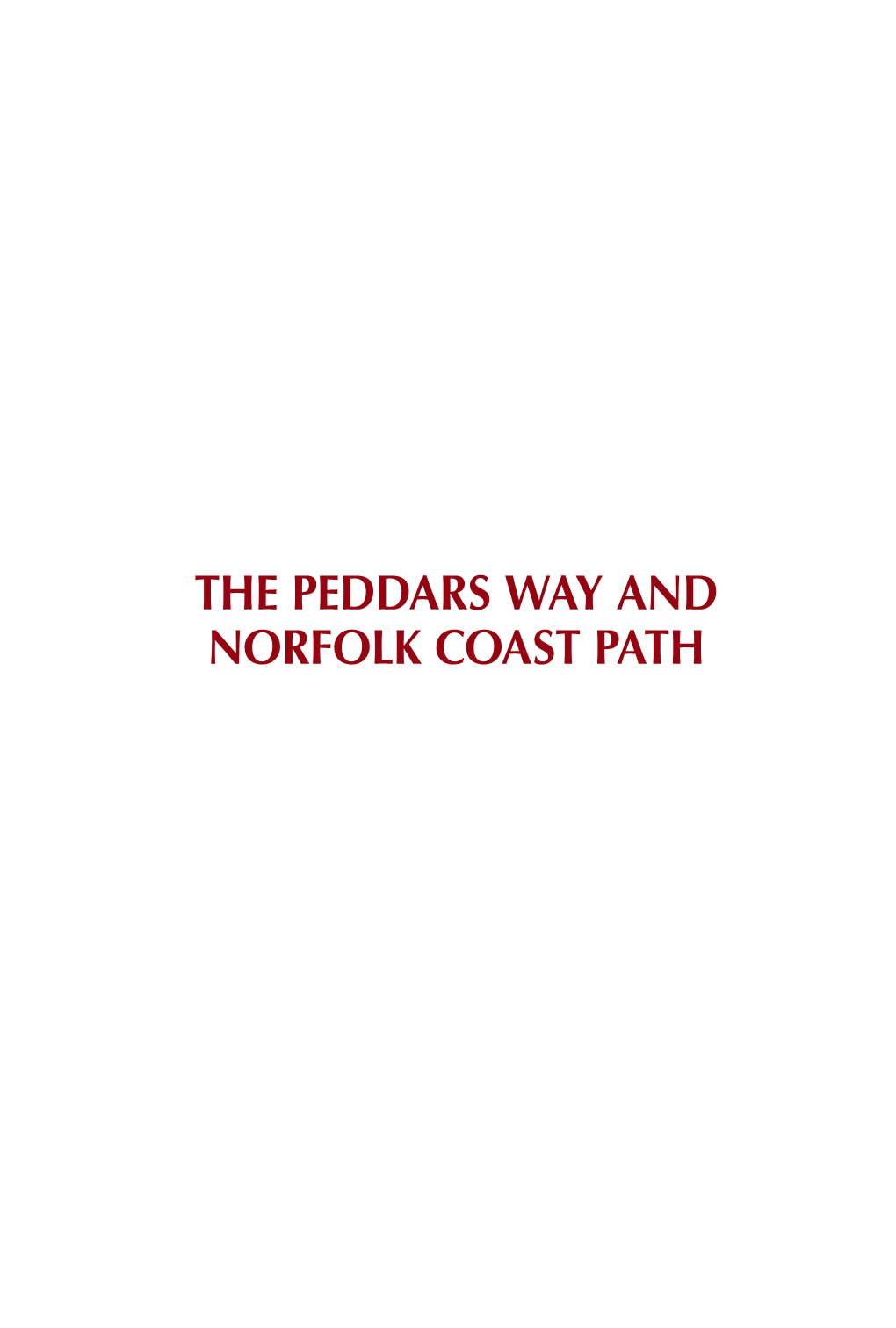 THE PEDDARS WAY and NORFOLK COAST PATH About the Author Phoebe Is an Award-Winning Travel Writer, Broadcaster and Photographer