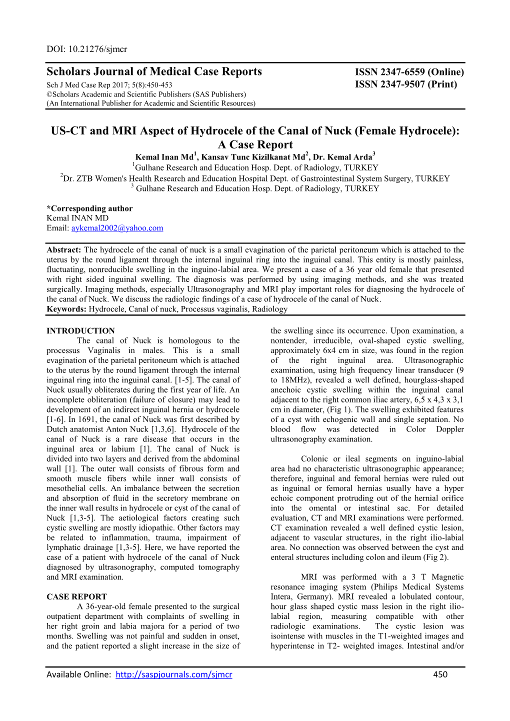 Female Hydrocele): a Case Report Kemal Inan Md1, Kansav Tunc Kizilkanat Md2, Dr