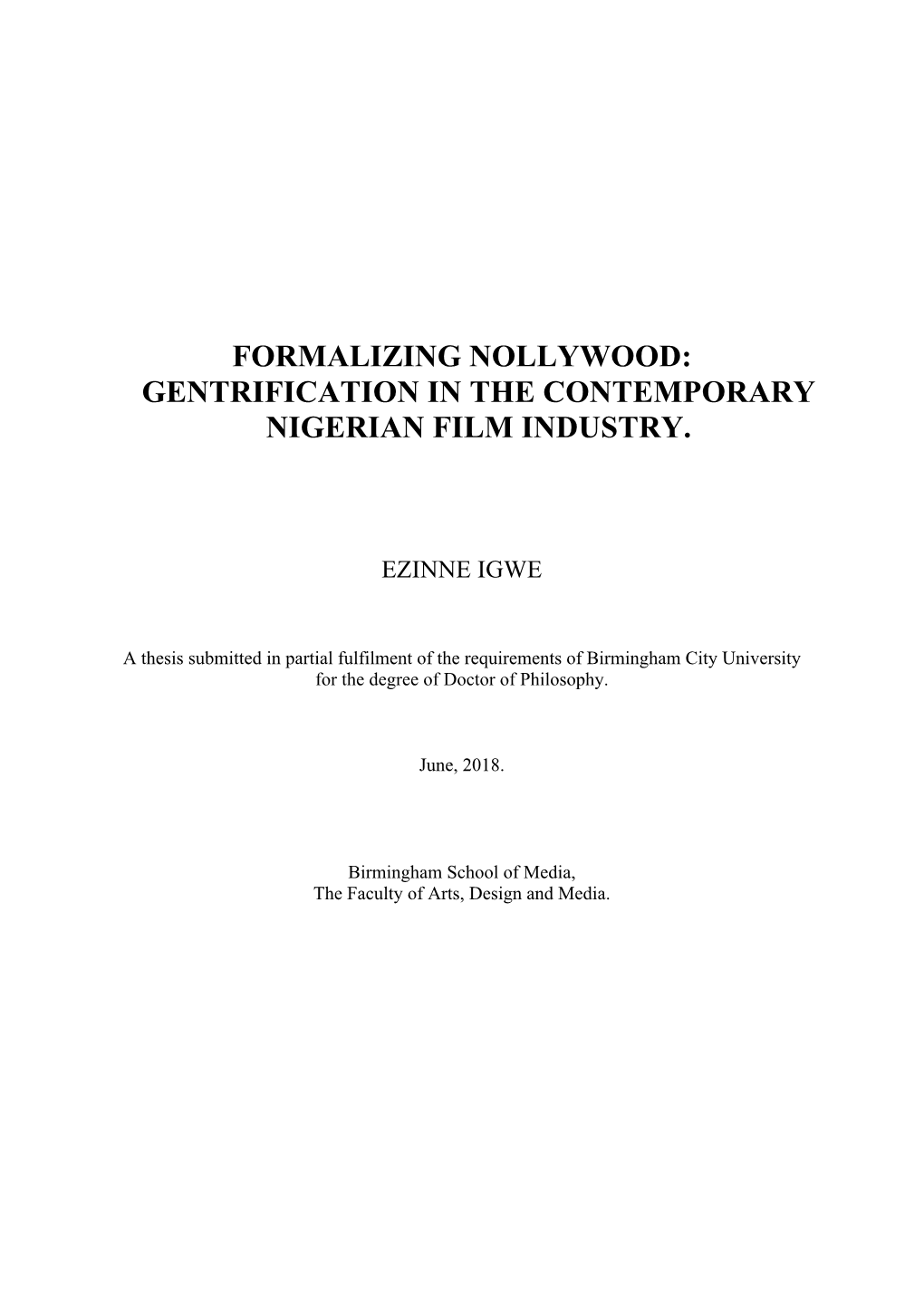 Formalizing Nollywood: Gentrification in the Contemporary Nigerian Film Industry