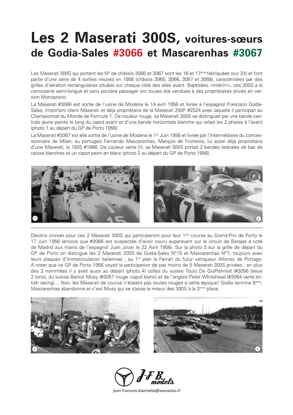 Les 2 Maserati 300S, Voitures-Sœurs De Godia-Sales #3066 Et Mascarenhas #3067