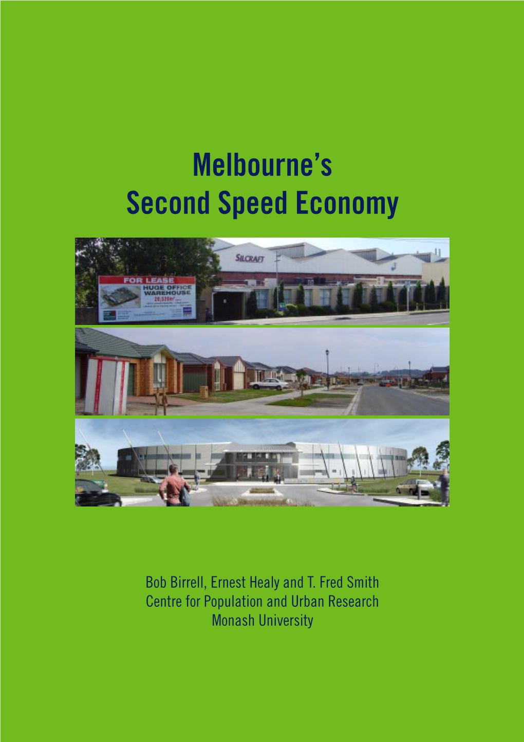 Melbourne's Second Speed Economy