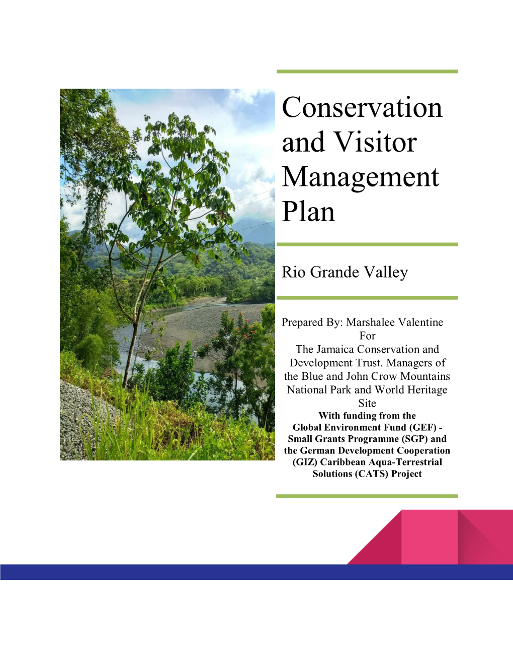 Conservation and Visitor Management Plan