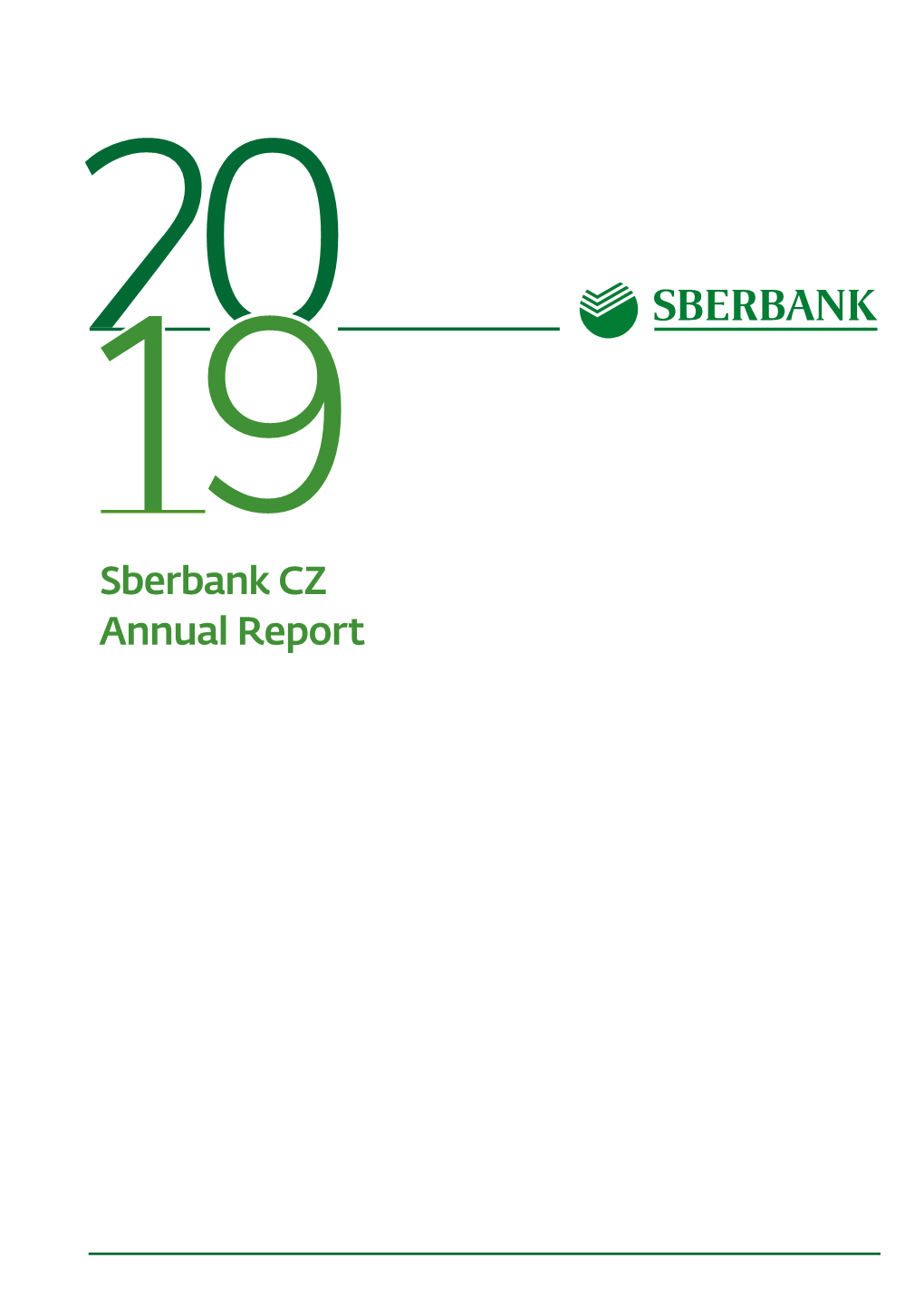 Sberbank CZ Annual Report Sberbank CZ Annual Report 2019