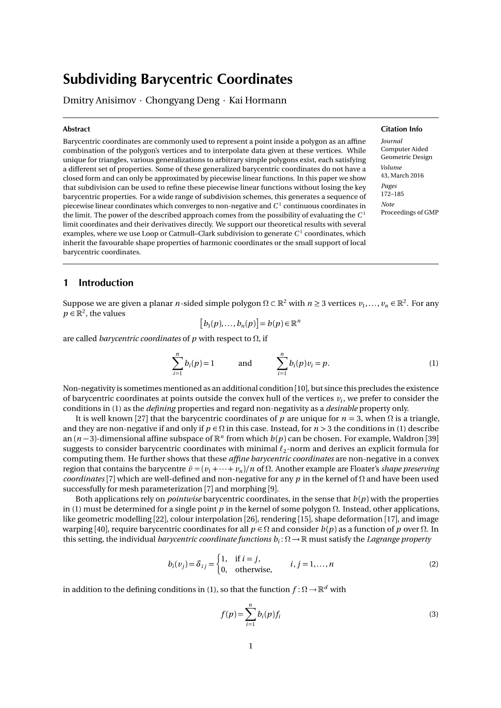 Subdividing Barycentric Coordinates Dmitry Anisimov Chongyang Deng Kai Hormann · ·