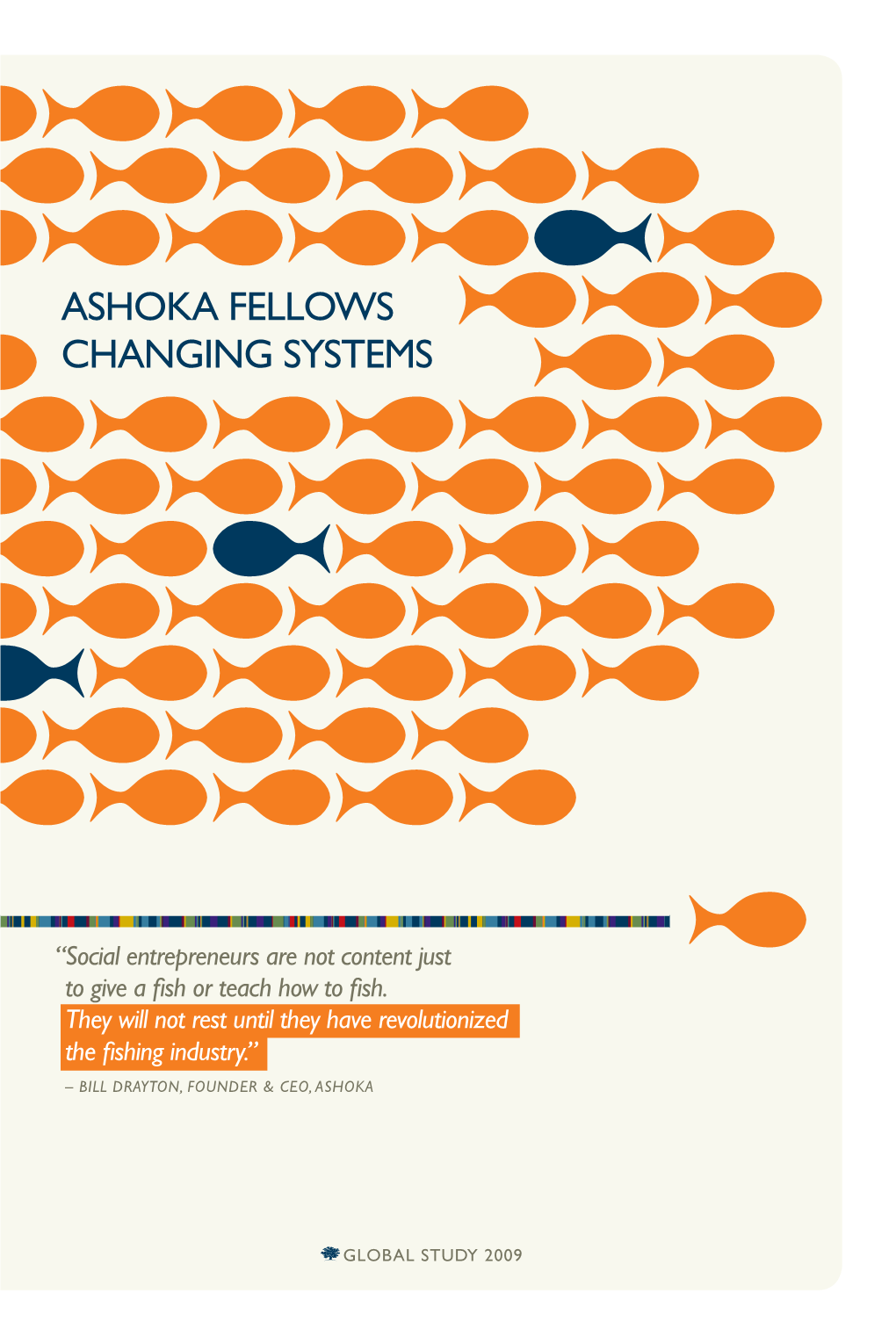 Ashoka Fellows Changing Systems