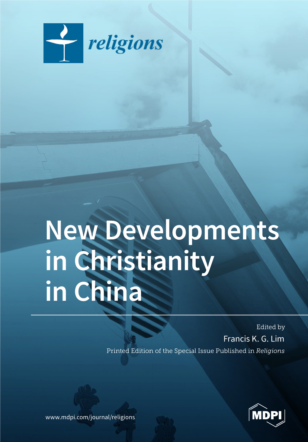 New Developments in Christianity in China ﻿ New in Christianity Developments • Francis K