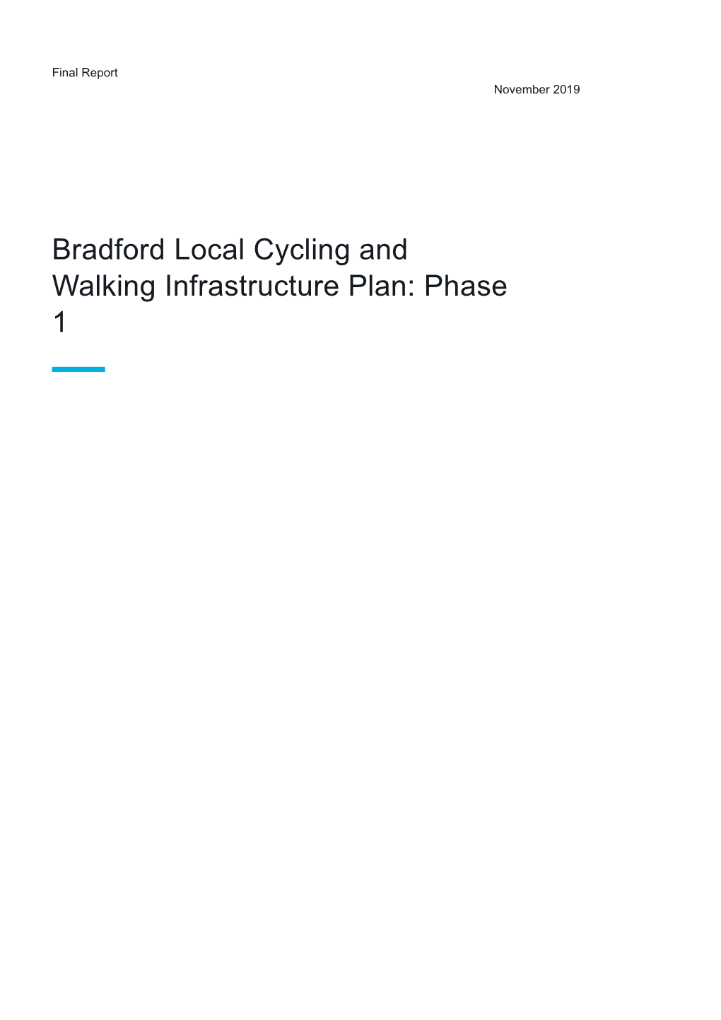 Bradford Local Cycling and Walking Infrastructure Plan: Phase 1