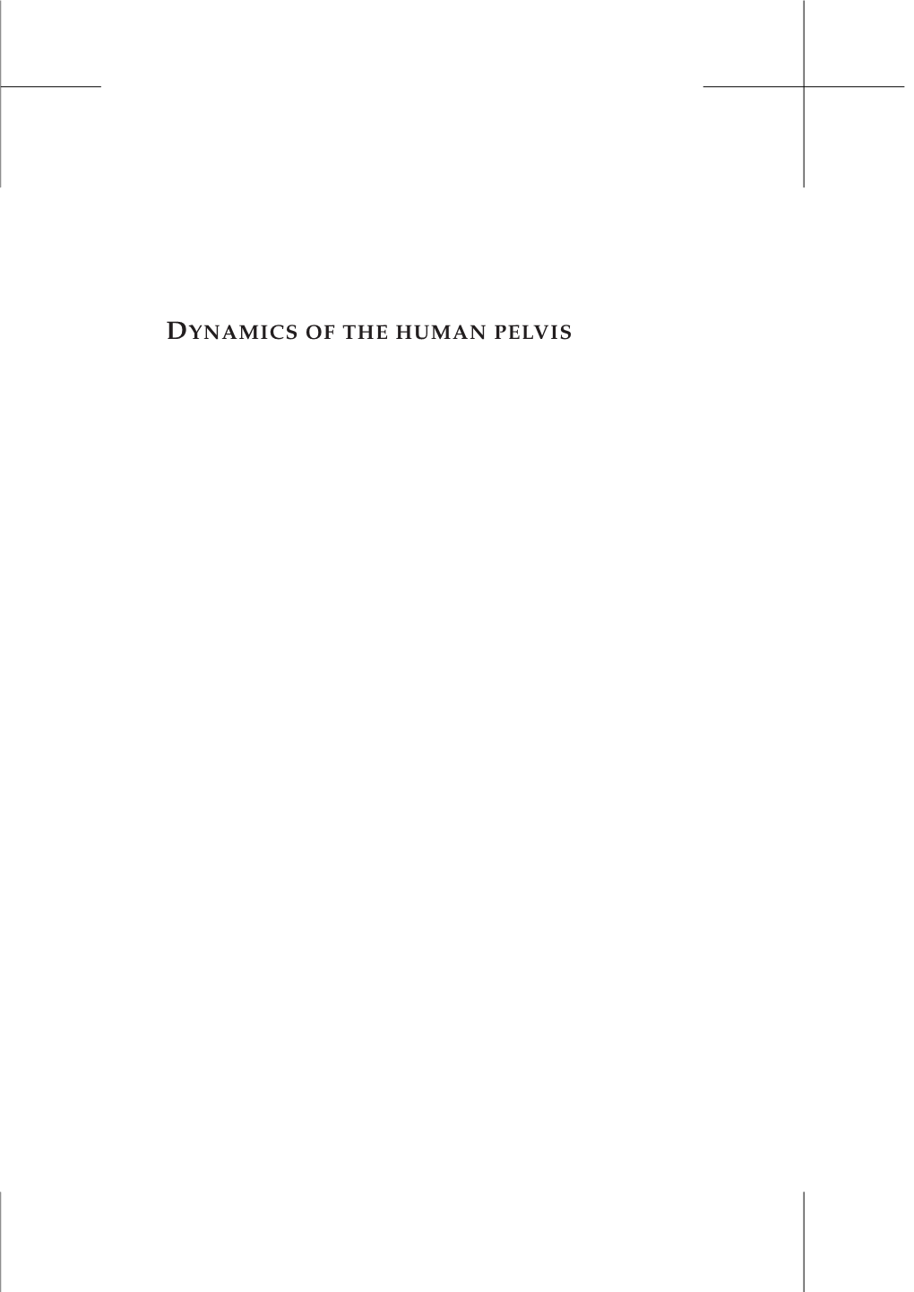 Dynamics of the Human Pelvis