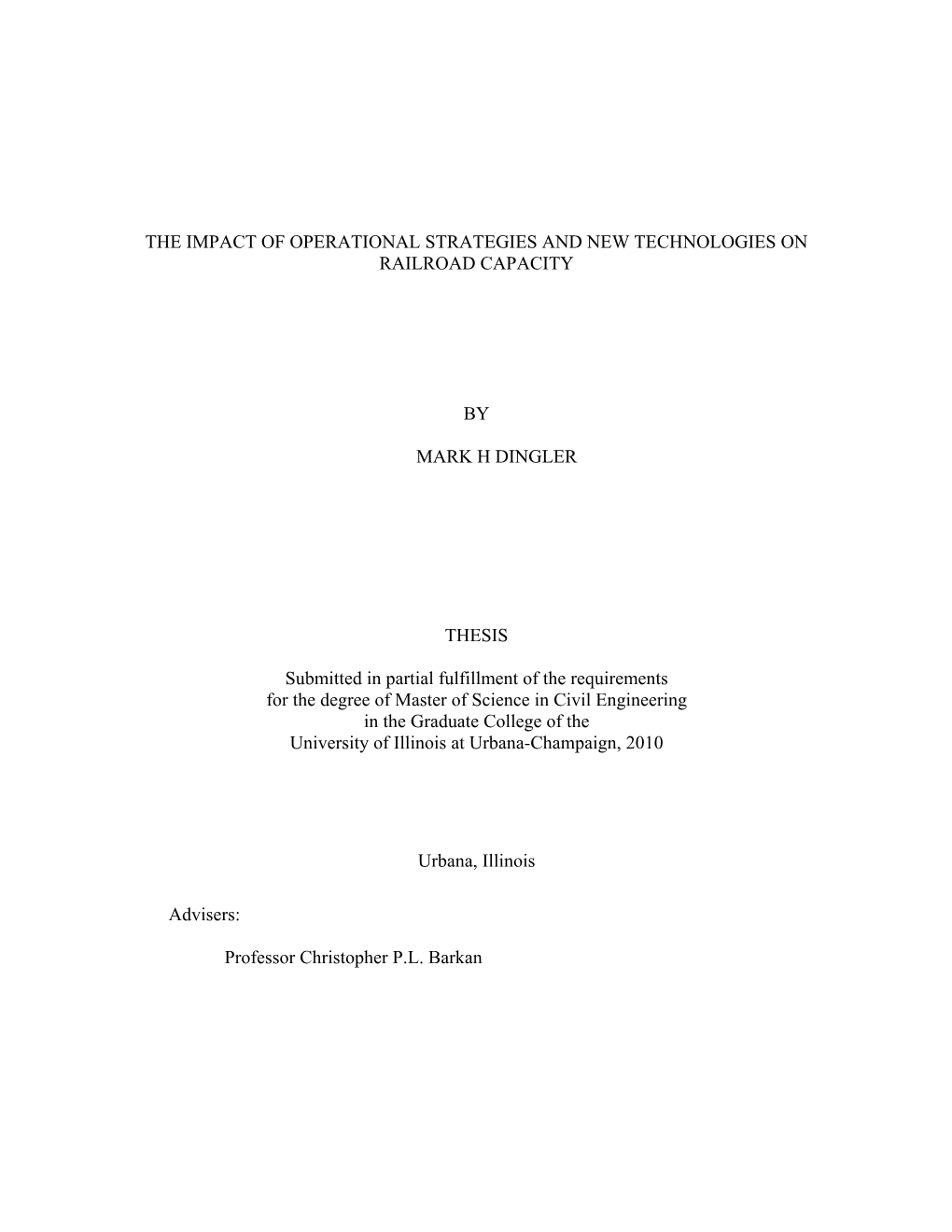 The Impact of Operational Strategies and New Technologies on Railroad Capacity