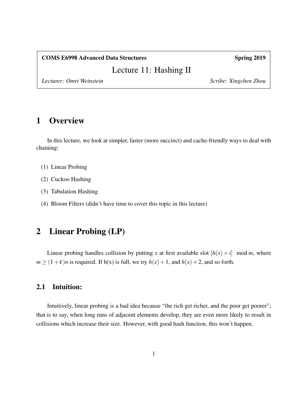 Lecture 11: Hashing II 1 Overview 2 Linear Probing (LP)