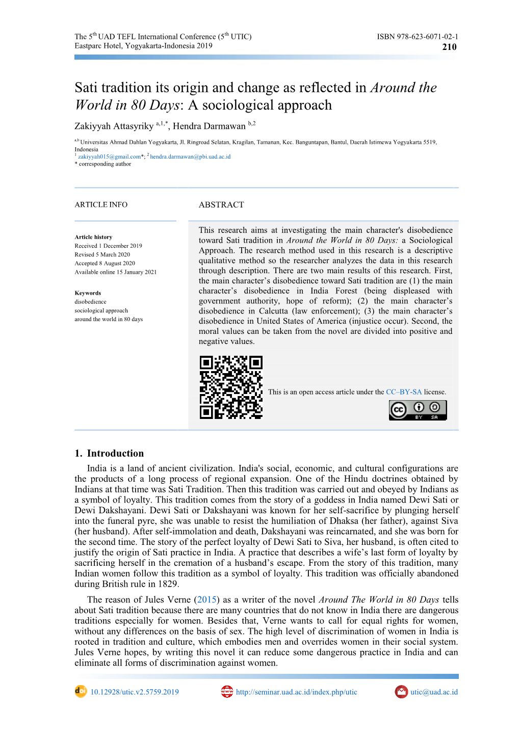 A Sociological Approach Zakiyyah Attasyriky A,1,*, Hendra Darmawan B,2 A,B Universitas Ahmad Dahlan Yogyakarta, Jl