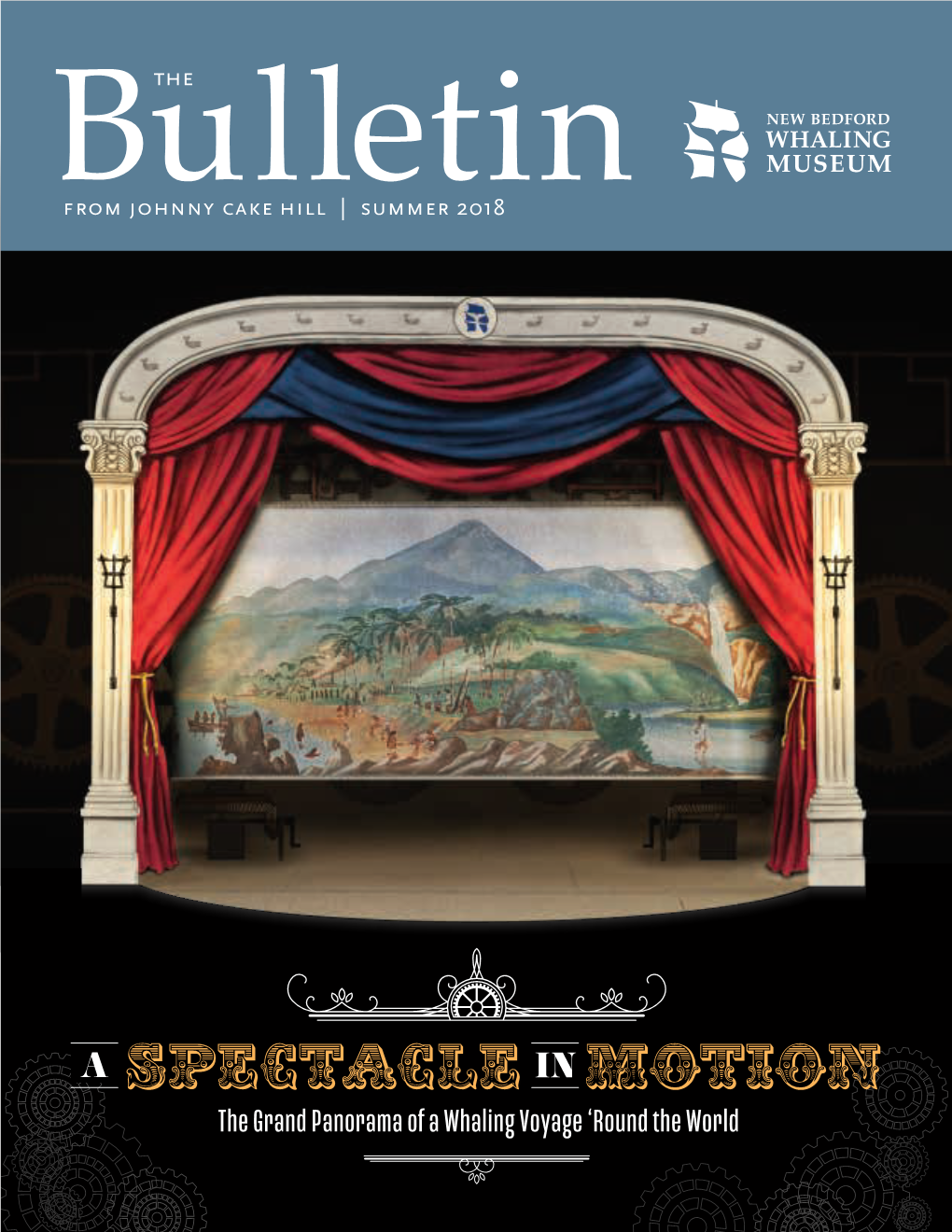 Spectacle Motiond 19 R ED YEARS Newthe Bedford Grand Panorama Whaling of a Museumwhaling Voyage Summer ‘Round Galathe World 2018