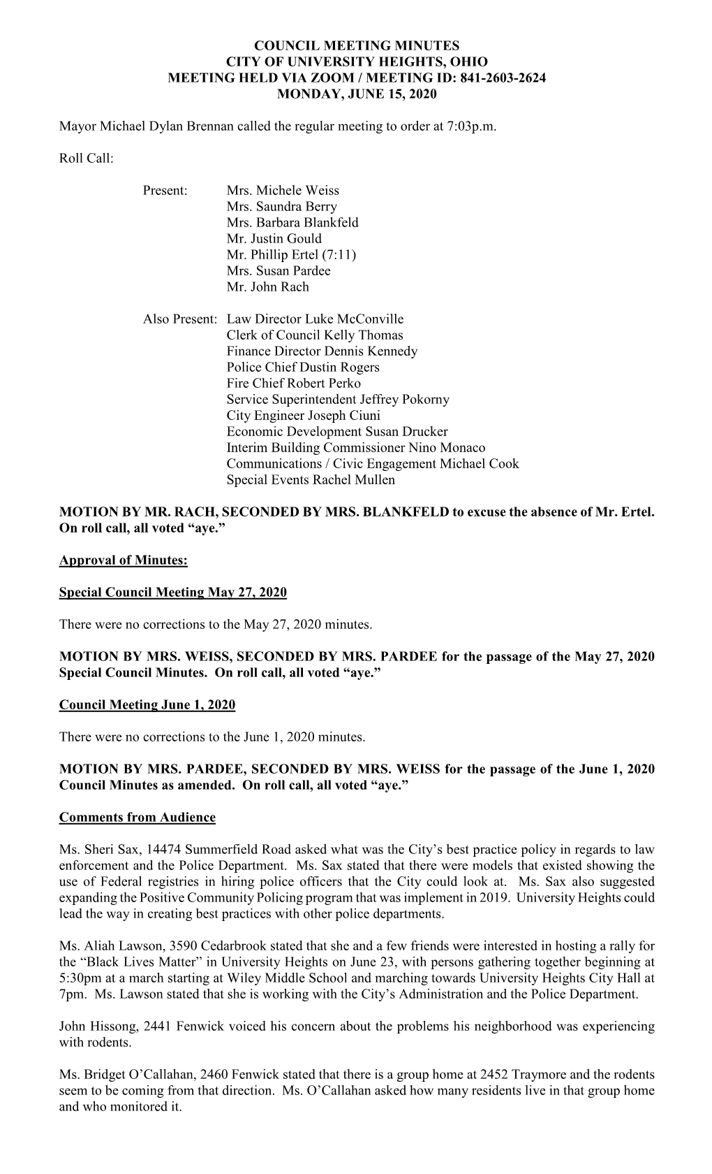 Council Meeting Minutes City of University Heights, Ohio Meeting Held Via Zoom / Meeting Id: 841-2603-2624 Monday, June 15, 2020