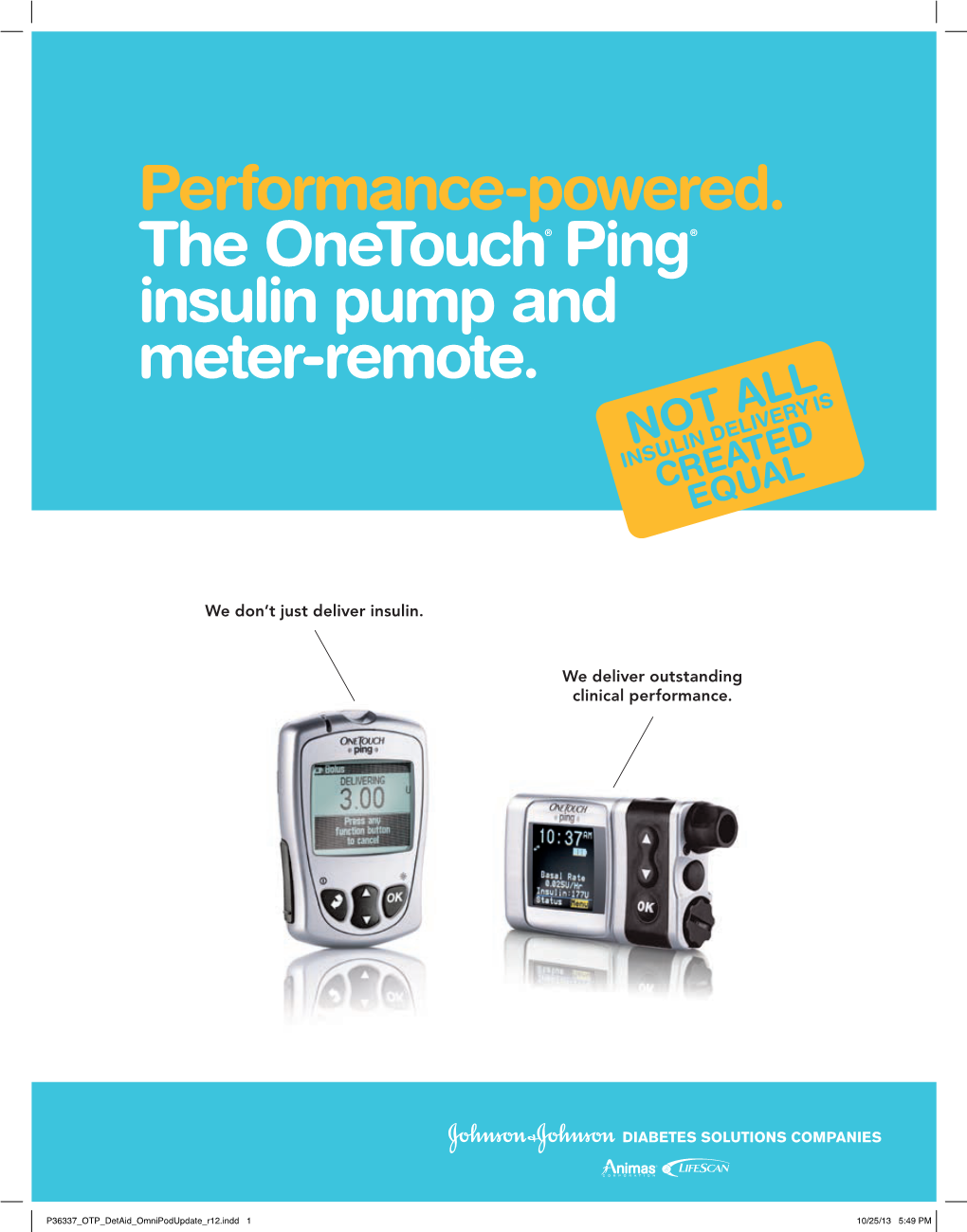 The Onetouch® Ping® Insulin Pump and Meter-Remote