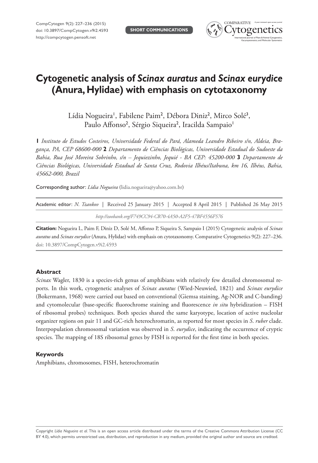 Cytogenetic Analysis of Scinax Auratus and Scinax Eurydice (Anura, Hylidae) with Emphasis on Cytotaxonomy