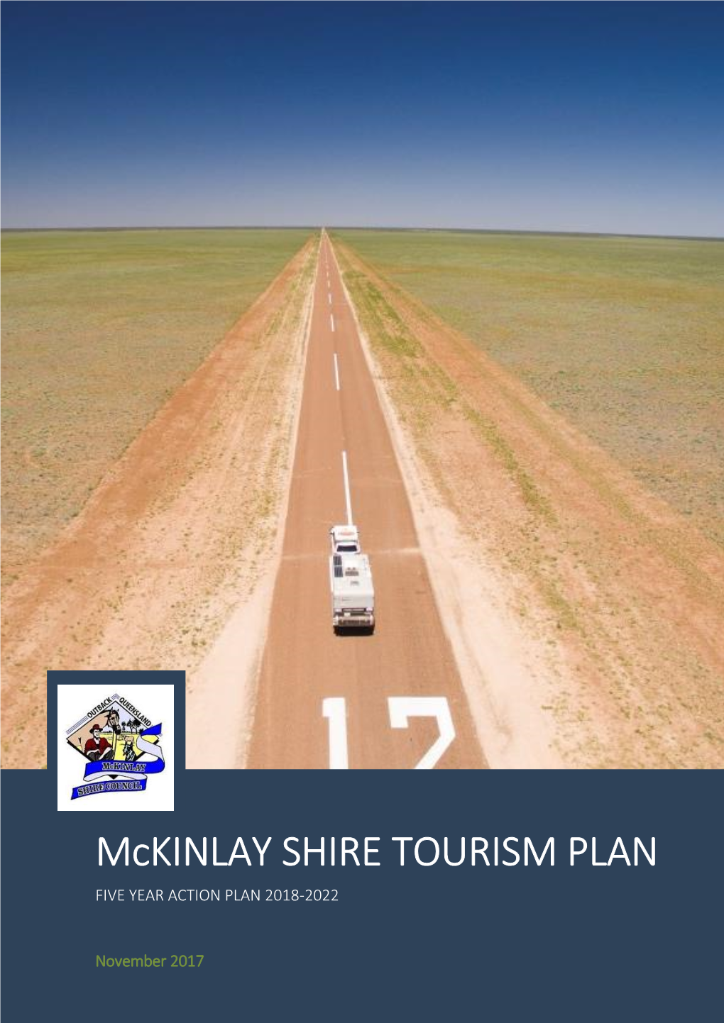 Mckinlay SHIRE TOURISM PLAN FIVE YEAR ACTION PLAN 2018-2022