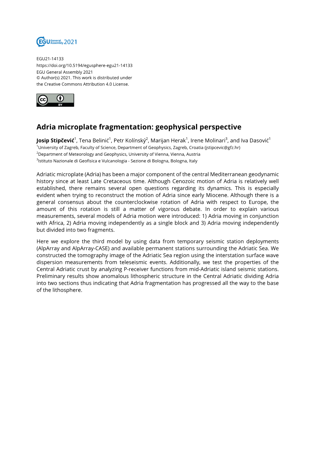 Adria Microplate Fragmentation: Geophysical Perspective