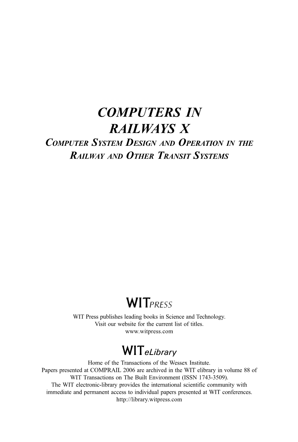 Computers in Railways X Computer System Design and Operation in the Railway and Other Transit Systems