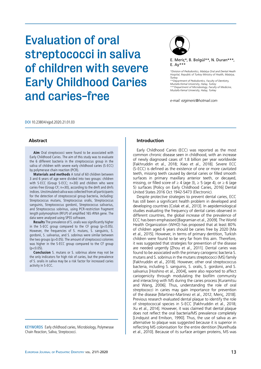 Evaluation of Oral Streptococci in Saliva of Children with Severe Early Childhood Caries and Caries-Free