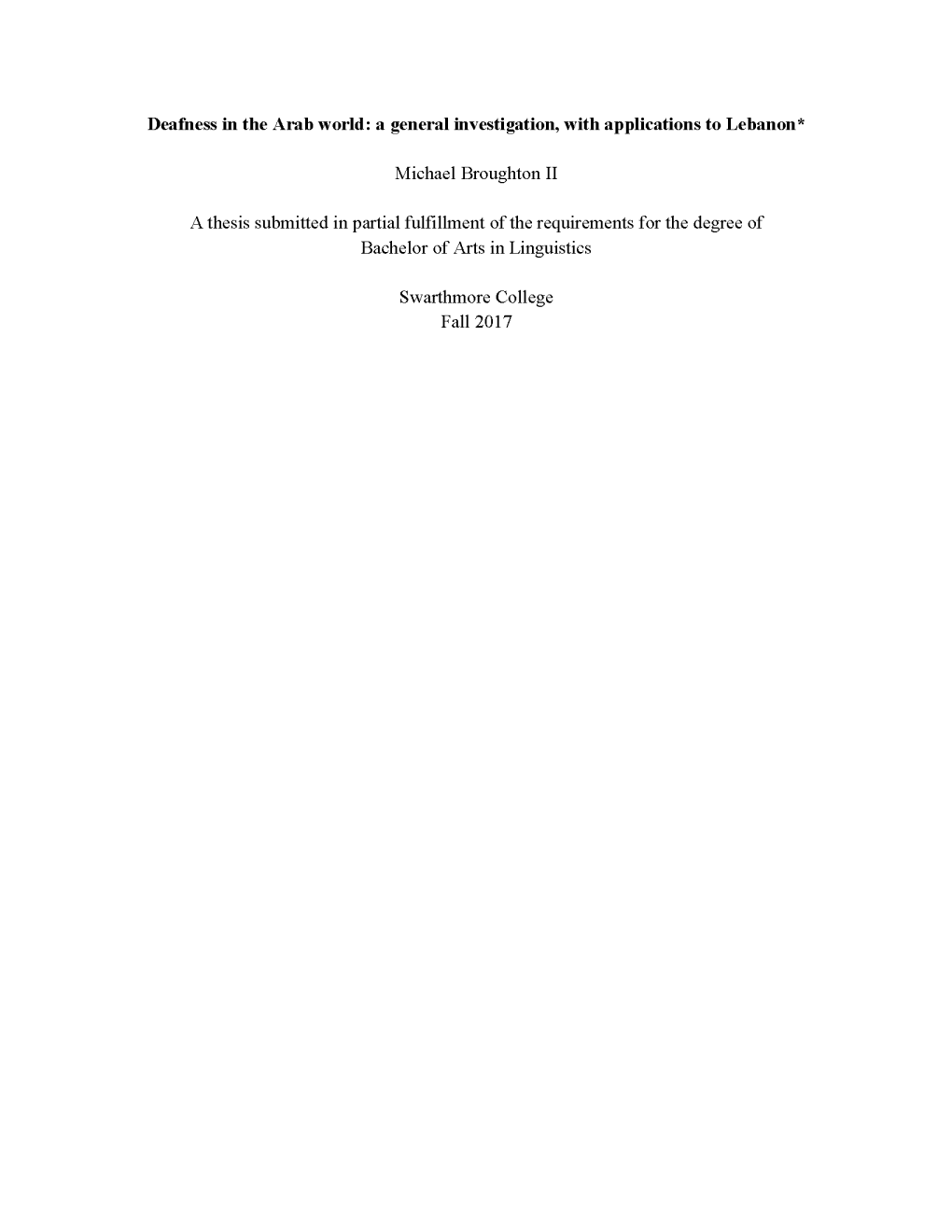 Michael Broughton II a Thesis Submitted in Partial Fulfillment of The