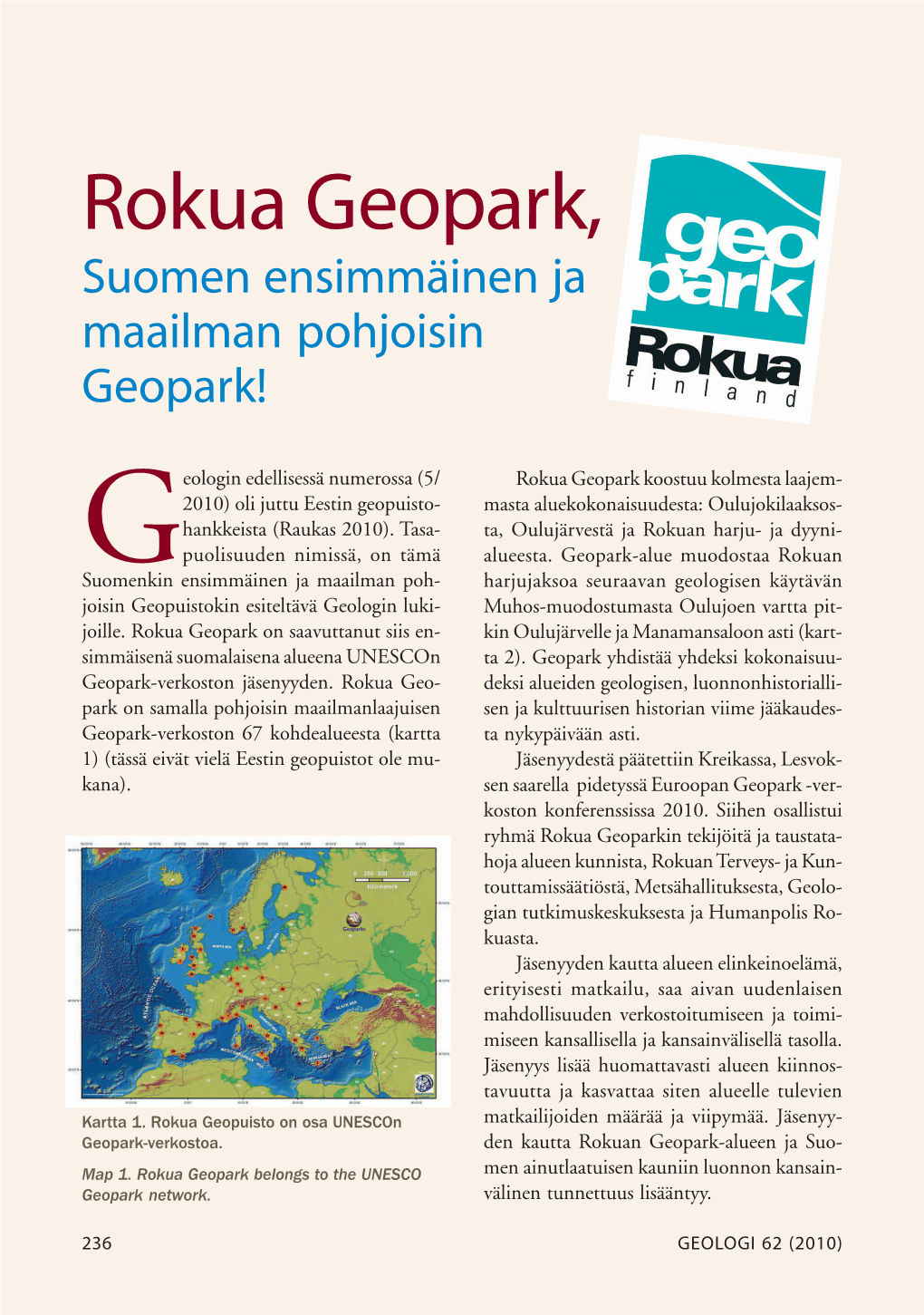 Rokua Geopark, Suomen Ensimmäinen Ja Maailman Pohjoisin Geopark!