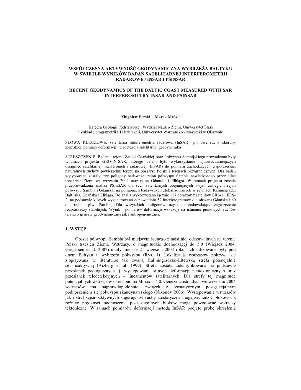 Współczesna Aktywność Geodynamiczna Wybrześa Bałtyku W Świetle Wyników Badań Satelitarnej Interferometrii Radarowej Insar I Psinsar