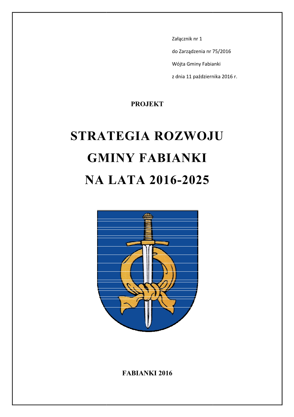 Załącznik 1 Strategia Rozwoju Gminy Fabianki Projekt