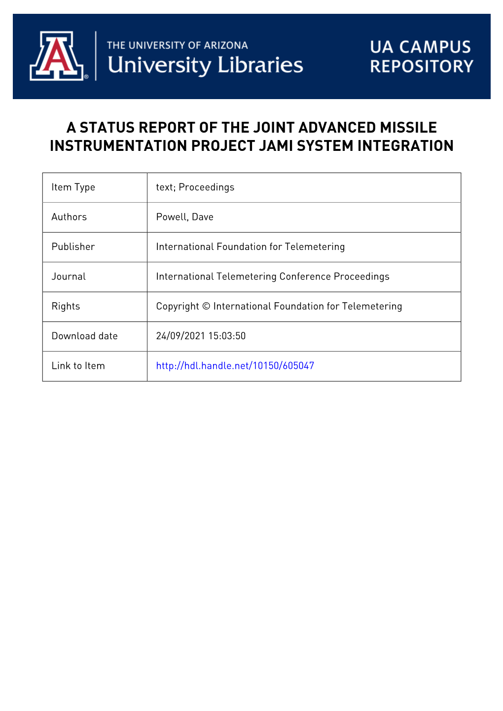 A Status Report of the Joint Advanced Missile Instrumentation Project Jami System Integration