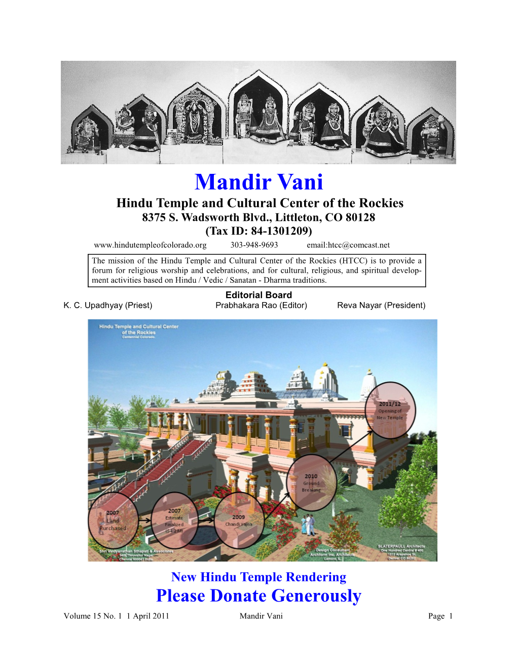 Mandir Vani Hindu Temple and Cultural Center of the Rockies 8375 S