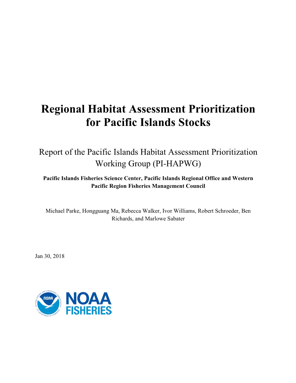 Regional Habitat Assessment Prioritization for Pacific Islands Stocks