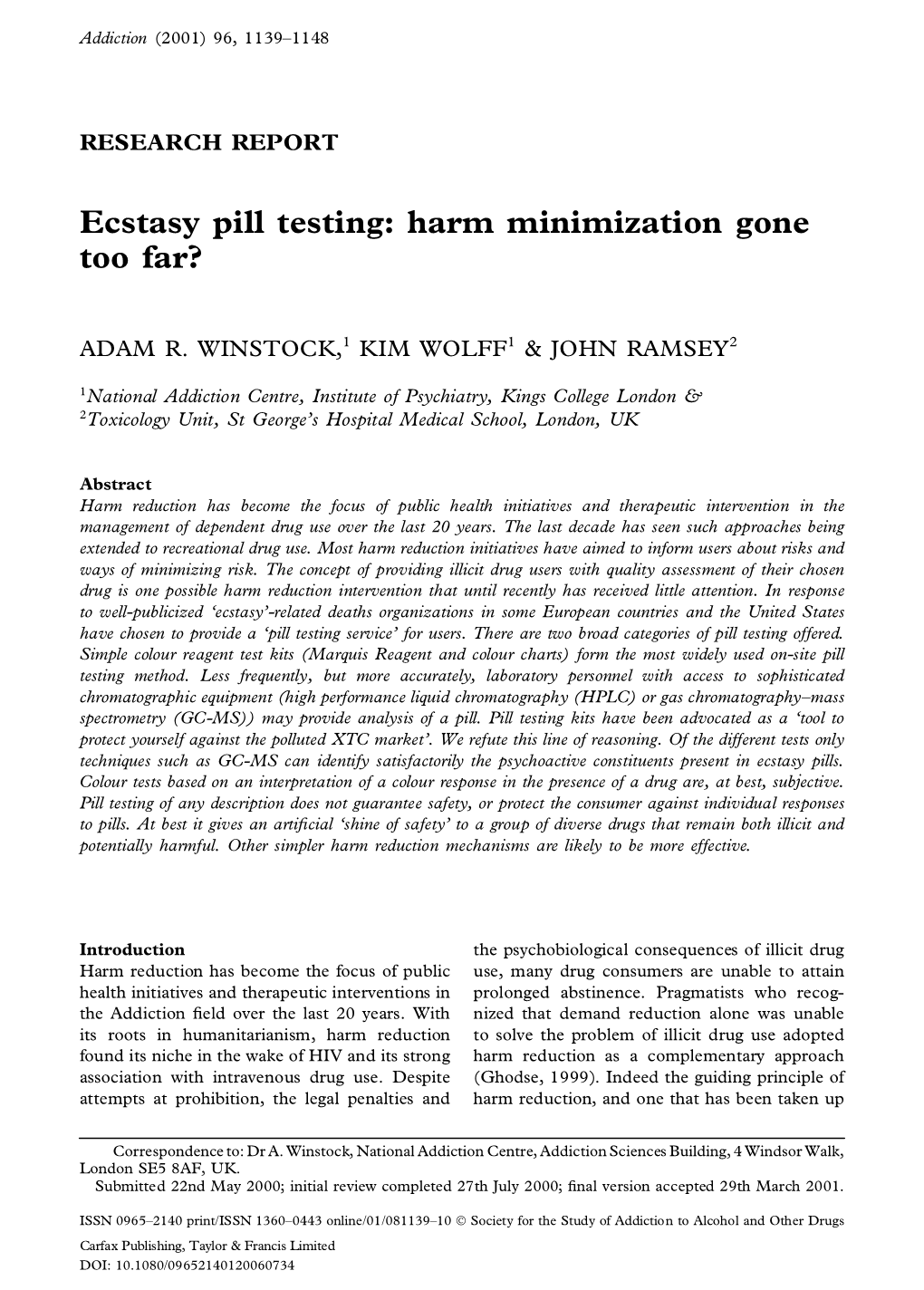 Ecstasy Pill Testing: Harm Minimization Gone Too Far?