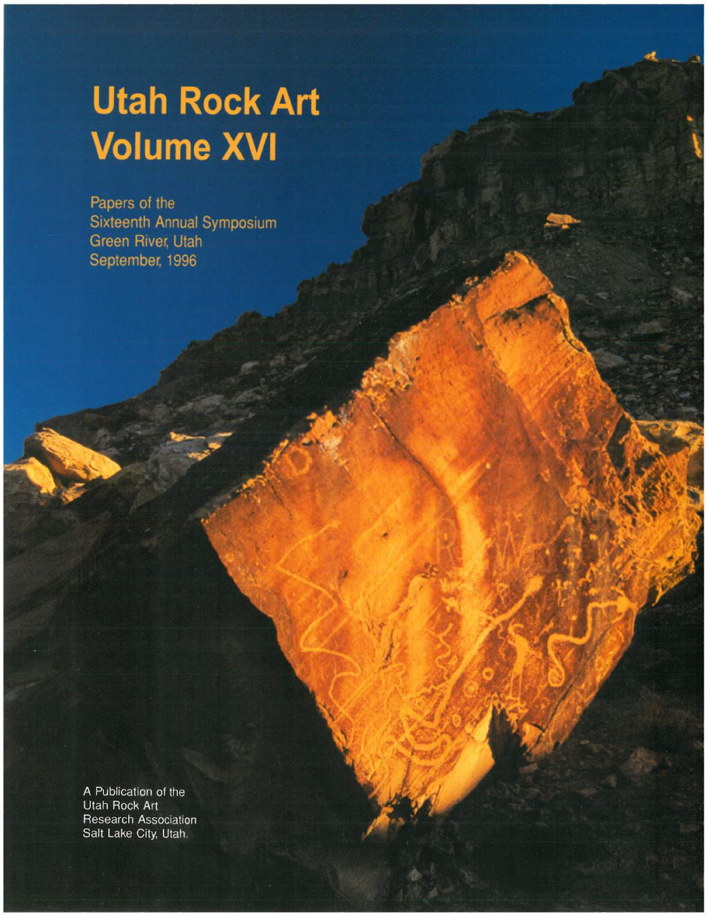 Utah Rock Art Volume XVI