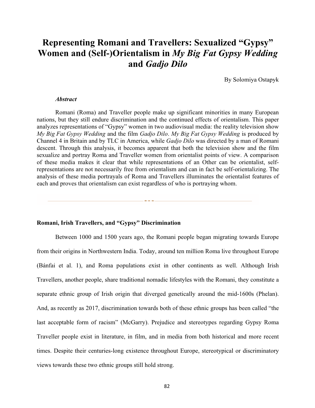 Representing Romani and Travellers: Sexualized “Gypsy” Women and (Self-)Orientalism in My Big Fat Gypsy Wedding and Gadjo Dilo