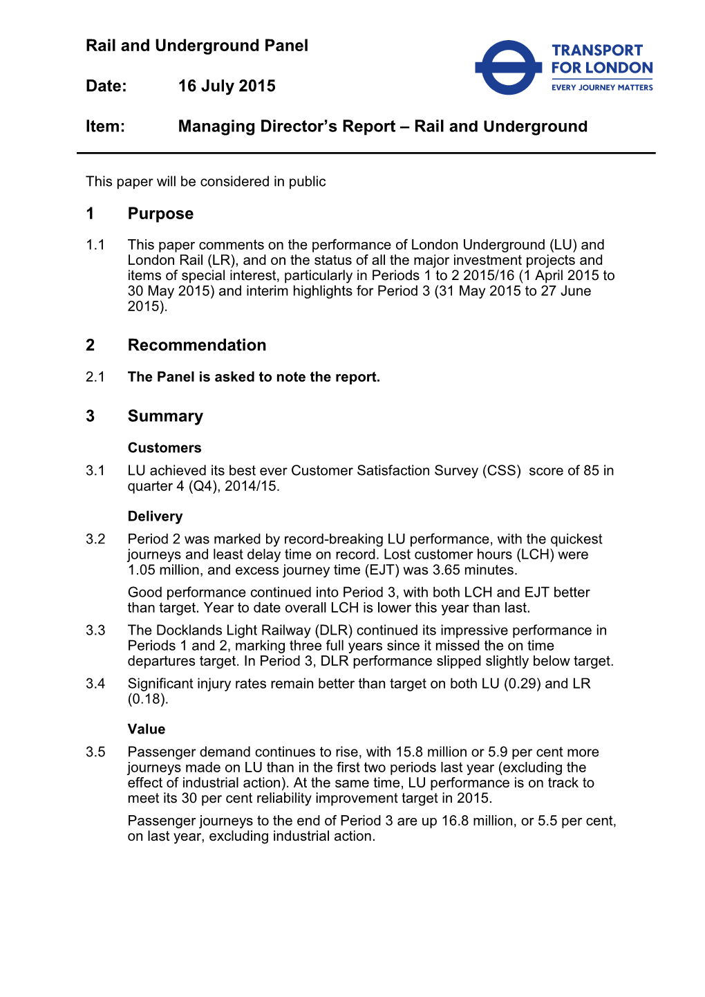 Rail and Underground Panel Date: 16 July 2015 Item