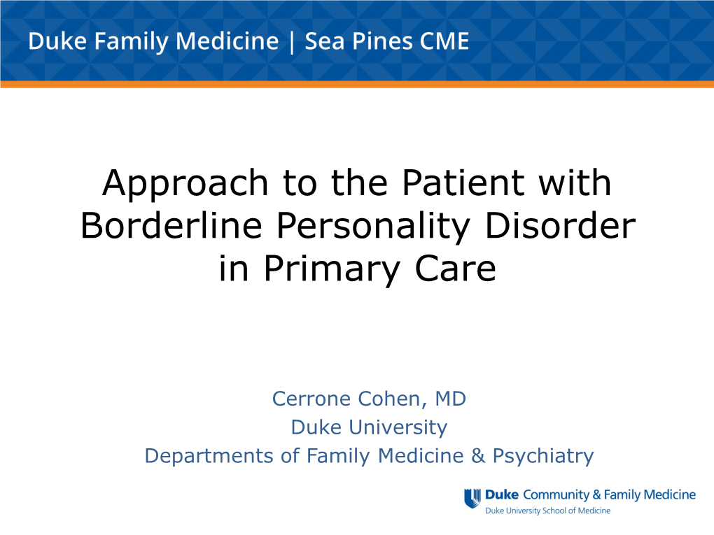 Approach to Patient with Borderline Personality Disorder