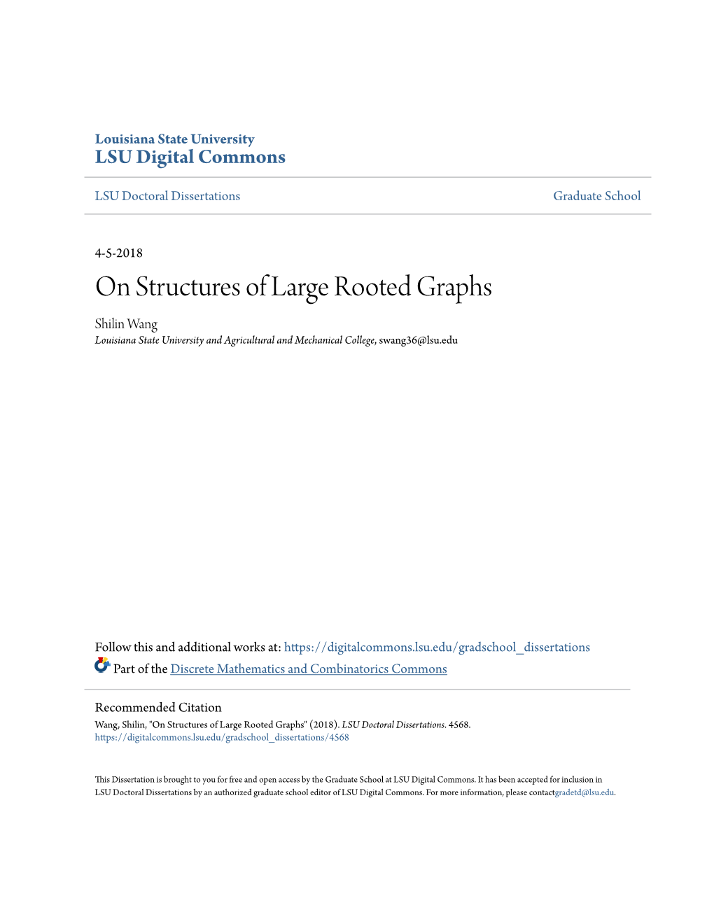 On Structures of Large Rooted Graphs Shilin Wang Louisiana State University and Agricultural and Mechanical College, Swang36@Lsu.Edu