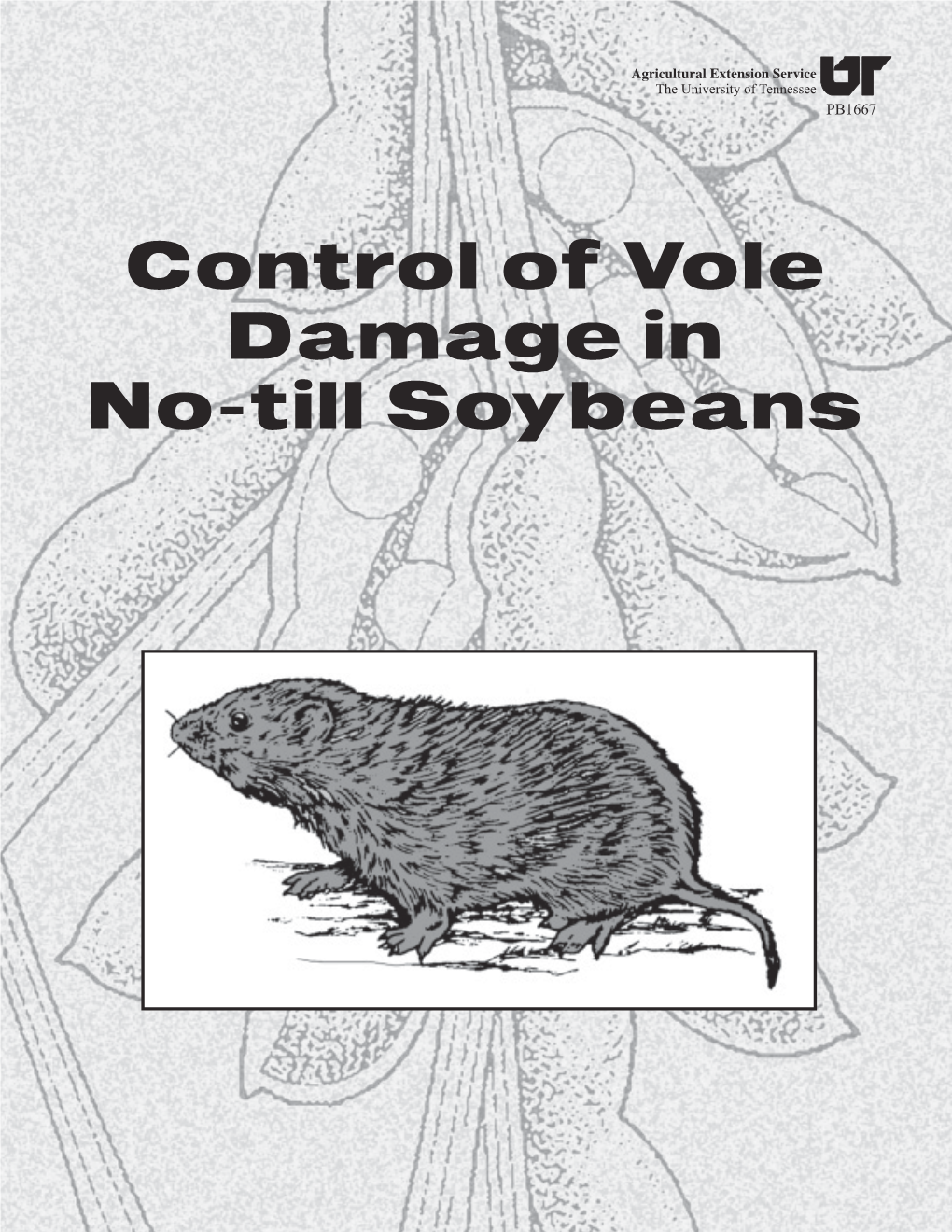 Control of Vole Damage in No-Till Soybeans