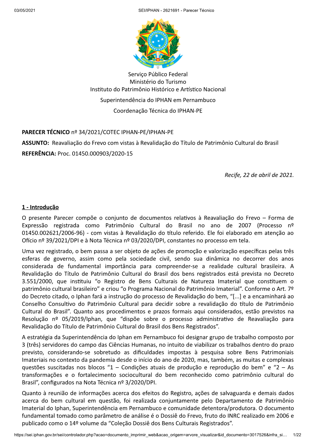 Frevo Com Vistas À Revalidação Do Título De Patrimônio Cultural Do Brasil REFERÊNCIA: Proc