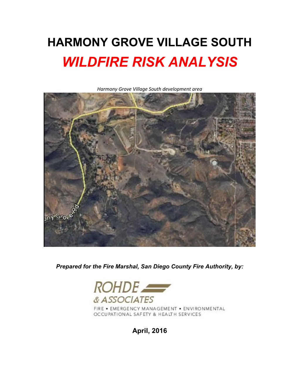 Harmony Grove Village South Wildfire Risk Analysis