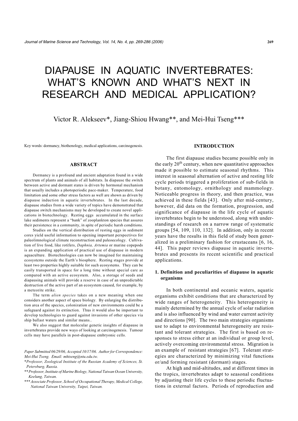 Diapause in Aquatic Invertebrates: What's